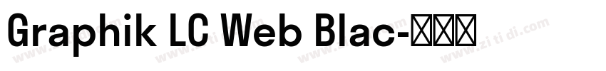 Graphik LC Web Blac字体转换